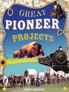 Cover image for Great Pioneer Projects